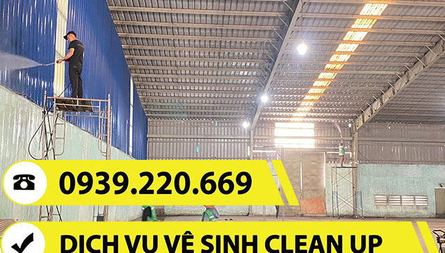 Clean Up - Dịch vụ vệ sinh nhà xưởng tại Biên Hòa giá phải chăng