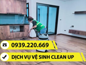 Liên hệ Clean Up sử dụng dịch vụ vệ sinh nhà mới xây chi phí phải chăng