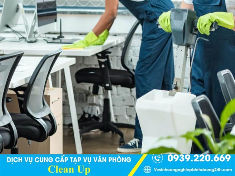 Clean Up - Công ty cung cấp tạp vụ văn phòng tại Bình Dương tận tâm, giá rẻ
